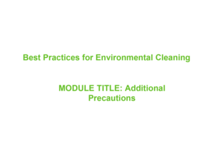 Best Practices for Environmental Cleaning: Additional Precautions